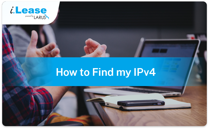 How-to-Find-my-IPv4-Thumbnail-ilease-site