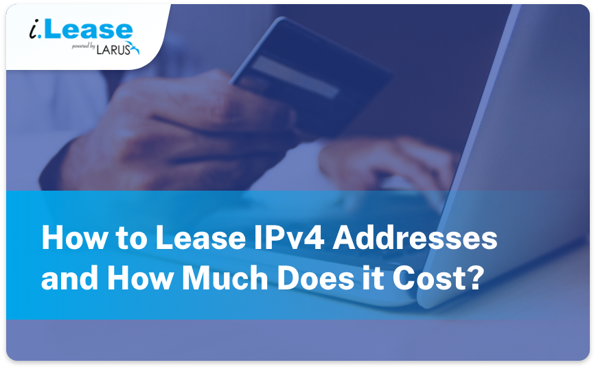How-to-Lease-IPv4-Addresses-and-How-Much-Does-it-Cost-Thumbnail-ilease
