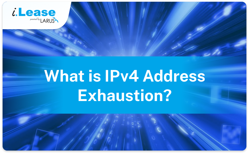 What-is-IPv4-Address-Exhaustion-thumbnail-ilease